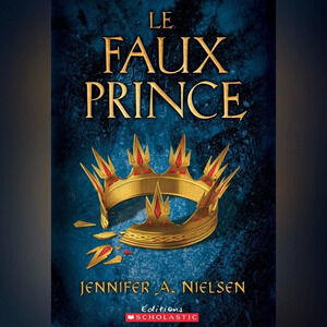 ❤️ French Paperback “Le Faux Prince” (softcover book) by Jennifer A Nielsen